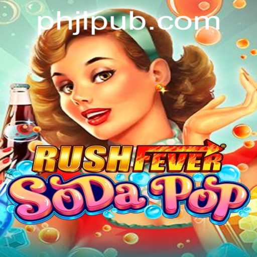 Discover the Thrill of RushFeverSodaPop: A Revolution in Mobile Gaming