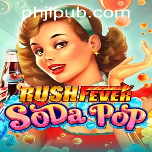 Discover the Thrill of RushFeverSodaPop: A Revolution in Mobile Gaming